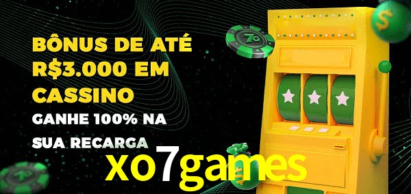 xo7games melhor bônus de depósito